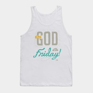 Thank GOD, it's Friday! (for Light Color) Tank Top